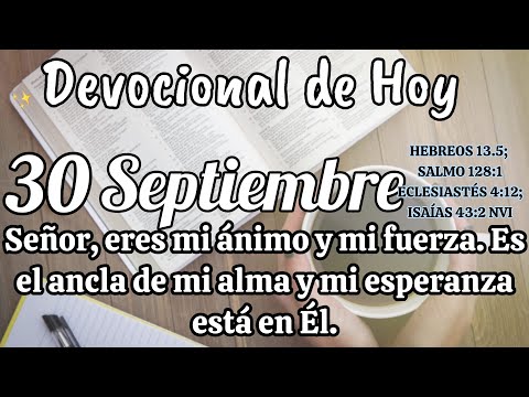 Devocional del día de hoy 30 Septiembre | Devocional | Devocionales para empezar el día con Dios