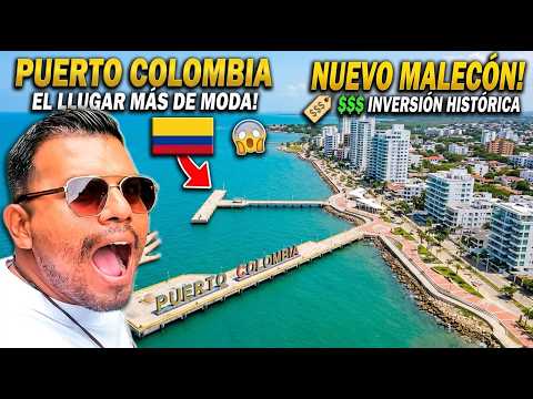 PUERTO COLOMBIA EN BARRANQUILLA LO NUEVO!!! 😱🇨🇴