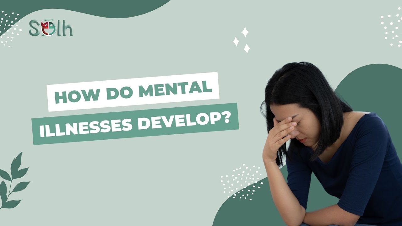How do mental illnesses develop | Solh Wellness
