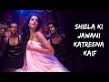 Shiela Ki Jawani Song Lyrics Vishal Dadlani Sunidhi Chohan Akshay Kumar Katreena Kaif