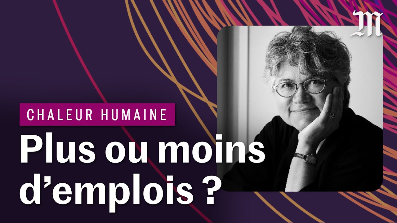 Climat : la transition écologique va-t-elle créer ou détruire des emplois ? | CHALEUR HUMAINE S.3E.5