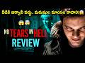 No Tears In Hell 2025 Review Telugu Worldcinemavibes