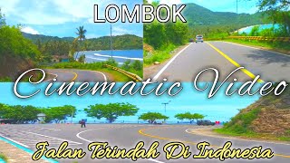 Download lagu Jalan Raya Terindah di Pulau Lombok | Cinematic Video mp3