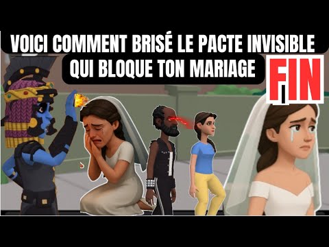 COMMENT BRISER LE PACTE INVISIBLE QUI BLOQUE TON MARIAGE final | ANIMATION CHRÉTIENNE