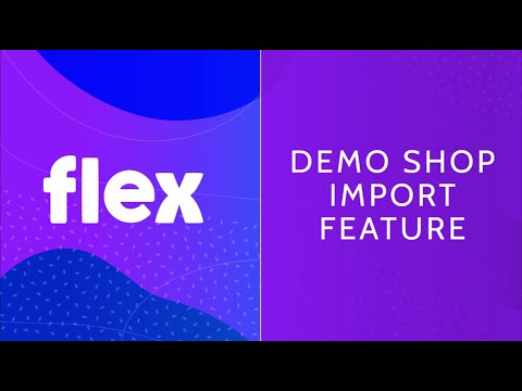 Out of the Sandbox - Flex Shopify Theme - Demo Shop Import Feature