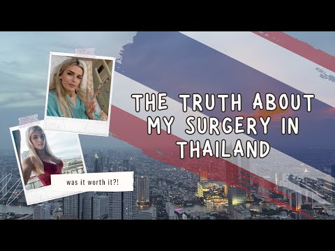 What It’s REALLY Like Getting Surgery in Thailand
