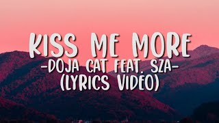 Download lagu Kiss Me More - Doja Cat ft Sza (Lyrics Video) mp3 Download lagu Kiss Me More - Doja Cat ft Sza (Lyrics Video) mp3