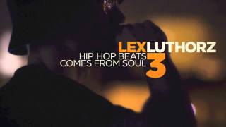 Lex Luthorz - Rayden &quot;A Mi Yo De Ayer&quot; (Instrumental)