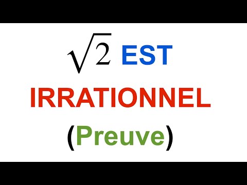 RACINE DE 2 EST IRRATIONNEL (PREUVE)