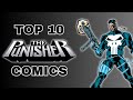 Top 10 Punisher Comics To Add To Your Collection