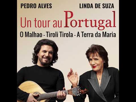 Linda de Suza & Pedro Alves - Un tour au Portugal