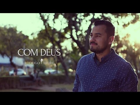 Com Deus - Rodrigo Freire