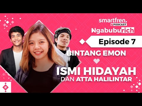 Podcast Ngabuburich Eps.7 - Bintang Emon Datengin Idola Ismi Hidayah, Atta Halilintar!