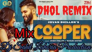 Cooper Jovan Dhillon Dhol Remix By Lahoria Product