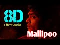 Mallipoo 8D VTK Silambarasan TR A R Rahman Madhushree Thamarai Nice Worlds