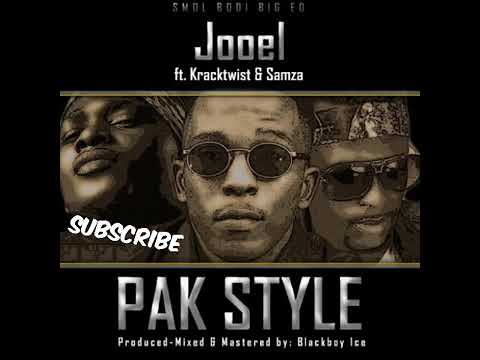 Pak Style/ Jooel ft Kracktwist n Samza