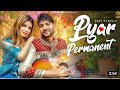 Official Video Pyar Permanent Ajay Hooda Ft Sakshi S Surila Arvind New Haryanvi Song 2022