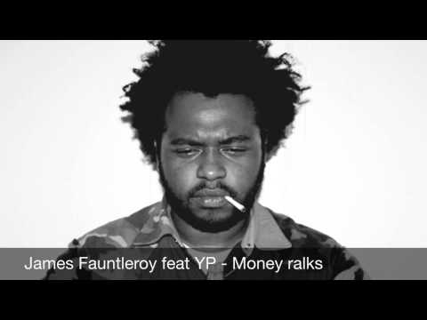 James Fauntleroy feat YP - Money talks