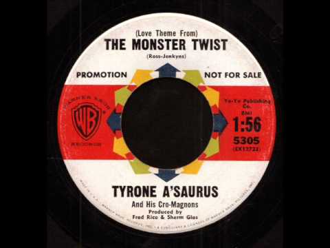 Tyrone A'Saurus & His Cro-Magnons - The Monster Twist (Instrumental) on Warner Brothers Records