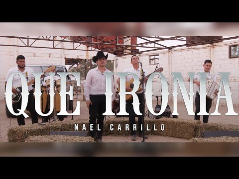 Nael Carrillo - Que Ironia [En Vivo]