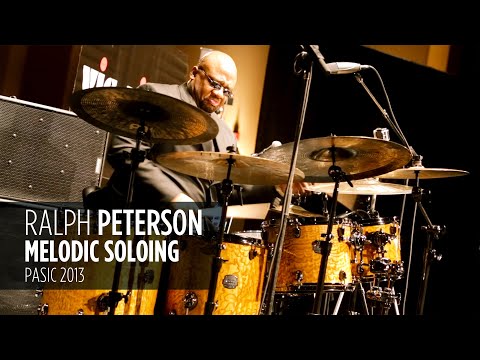 Ralph Peterson Melodic Soloing PASIC 2013