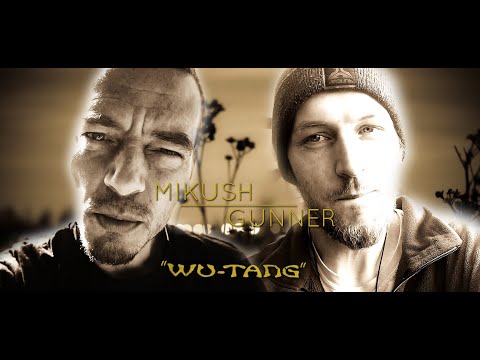 Mikush & Gunner - "WUTANG"