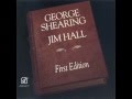 STREET OF DREAMS   GEORGE SHEARING&JIM HALL (1981)