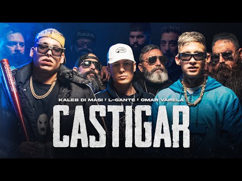 Kaleb Di Masi ❌ L-Gante  ❌ Omar Varela - Castigar RKT (Video Oficial)