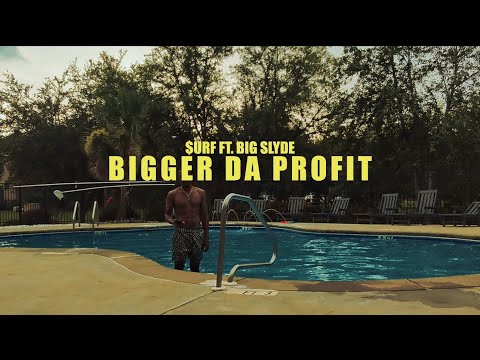 $urf x Big Slyde - Bigger Da Profit 