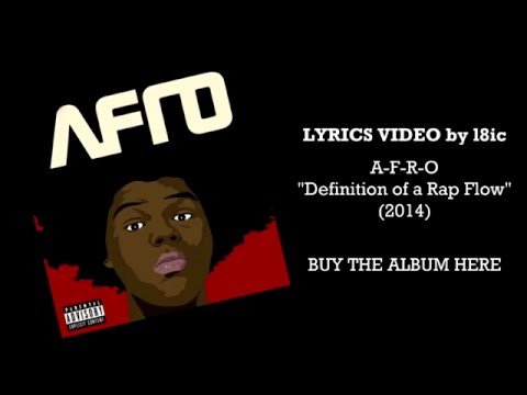 A-F-R-O - Definition of a Rap Flow [LYRICS]