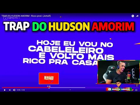 HUDSON AMORIM REAGINDO A TRAP DO HUDSON AMORIM - Rizzo prod. (JottaR)