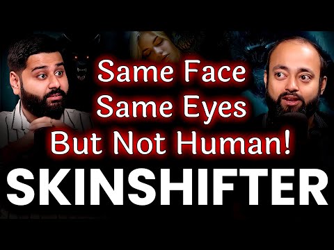 इंसान की Body में एक इंसान दो जगह? | Skinshifter Encounter | Abhishek Kar | Podcast Baba