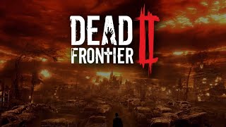 Dead Frontier 2 - Gameplay '