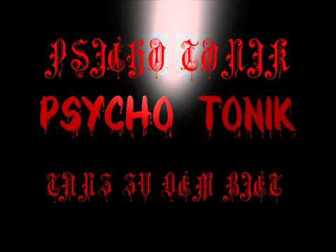 Psycho Tonik-Tanz Zu Dem Beat