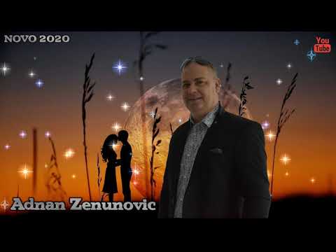 Adnan Zenunovic-Volim te rekla je -NOVO 2020
