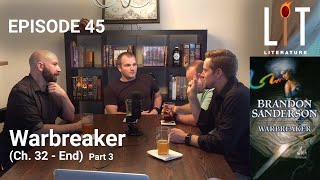 thumbnail for episode 45 discussing the rest of the book Warbringer by brandon sanderson in Lit Literature