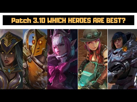 VAINGLORY PATCH 3.10 THE BEST HEROES YOU NEED TO PLAY  | Vainglory 5v5 [Ranked]