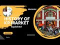 KR Market History City Market Best Wholesale Shopping Bengaluru S Iconic Place Video 3