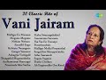 20 Classic Hits Of Vani Jairam Malligai En Mannan Megame Megame Nitham Nitham Ennullil Engo