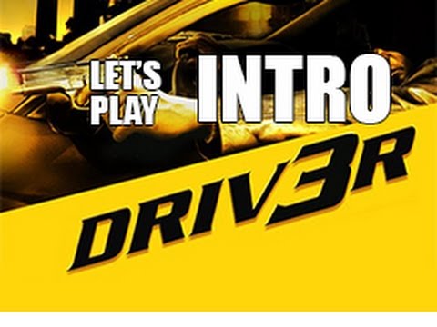 Let's Play - Driv3r - Intro