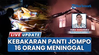 Panti Werdha Damai Manado Hangus Terbakar, 16 Lansia Meninggal Dilalap Api, Identifikasi Tersendat