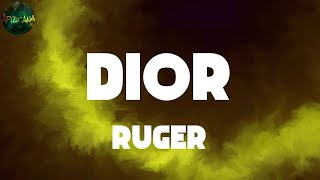 Ruger, "Dior" (Lyrics)