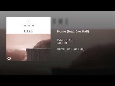 LVNDSCAPE Feat. Jae Hall - Home