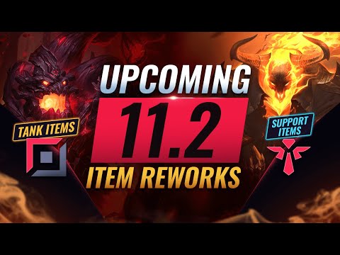 HUGE CHANGES: UPCOMING ITEM REWORKS For Tanks & Supports & MORE - League of Legends Patch 11.2