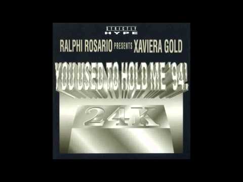 (1994) Xaviera Gold - You Used To Hold Me [Maurice Joshua Club RMX]