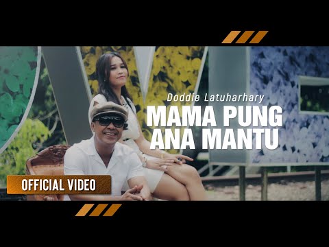 DODDIE LATUHARHARY - Mama Pung Ana Mantu (Official Video)