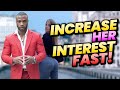 5 TRICKS TO CONVERT LOW INTEREST WOMEN TO HIGH INTEREST