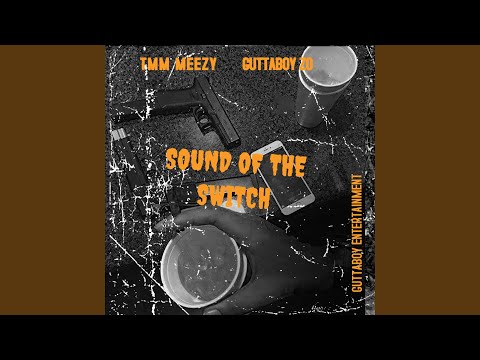 SOUND OF THE SWITCH (feat. Guttaboy Zo)