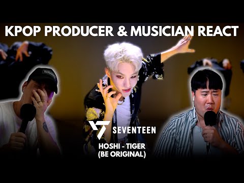 Musicians react & analyze ♡ SEVENTEEN - Hoshi's TIGER (Be Original)