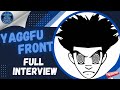 YAGGFU FRONT D RANGED DAMAGED EXCLUSIVE INTERVIEW HOW IT STARTED AND WHATS GOING ON NOW